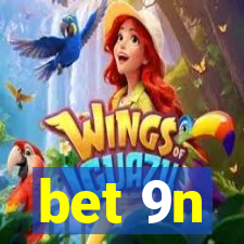 bet 9n